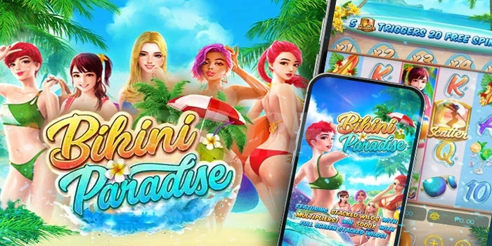 Panduan Lengkap Pemula Bermain Slot Bikini Paradise